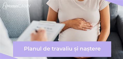 Schemă a etapelor travaliului și nașterii
